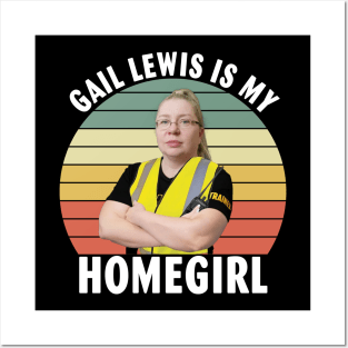 Gail Lewis is My Homegirl Posters and Art